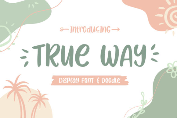 True Way: Adding Joyful Impact to Your Visual Design